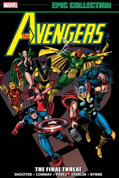 Avengers Epic Collection: The Final Threat