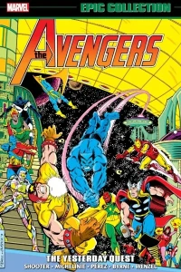 Avengers Epic Collection: The Yesterday Quest