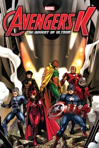 Avengers K: The Advent of Ultron