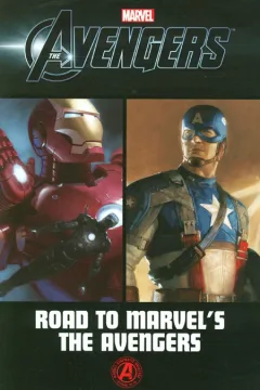 Avengers: Road to Marvel's The Avengers
