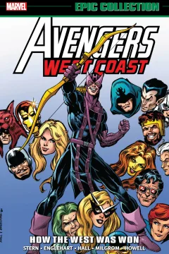Avengers West Coast Epic Collection: How The West Was Won