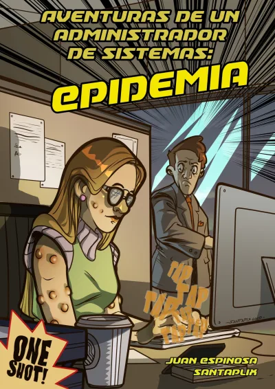 Aventuras de un Administrador de Sistemas: Epidemia (2021) - Series 