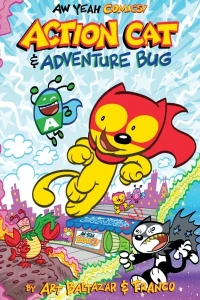 Aw Yeah Comics: Action Cat And Adventure Bug!