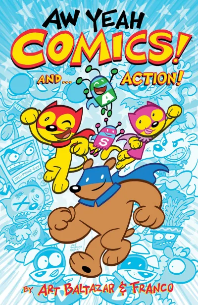 Aw Yeah Comics! And . . . Action! (2014) - Series 