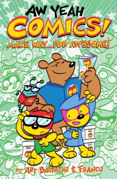 Aw Yeah Comics!: Make Way... For Awesome! (2016) - Series 