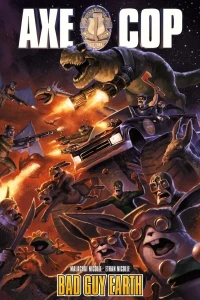 Axe Cop: Bad Guy Earth
