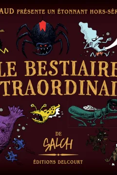 Axolot présente - Bestiaire extraordinaire