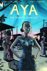 Aya: The Secrets Come Out