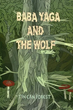Baba Yaga and the Wolf