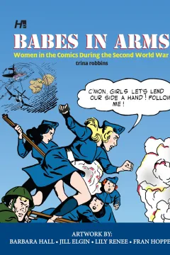 Babes In Arms: Women in the Comics During the Secret World War
