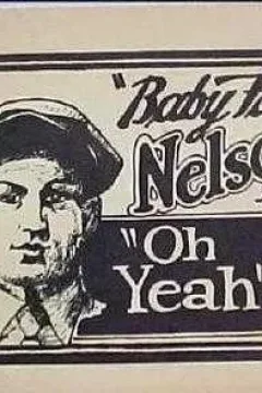 Baby Face Nelson in "Oh Yeah"