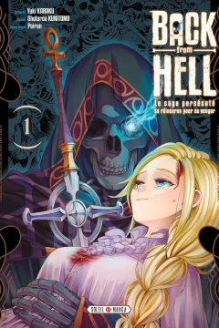 Back from Hell - Le Sage Persécuté Se Réincarne Pour Se Venger