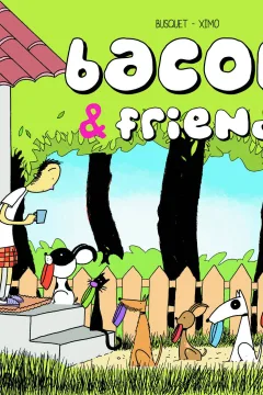Bacon & Friends