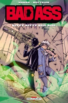 Bad Ass - Kitty Kitty Kill Kill