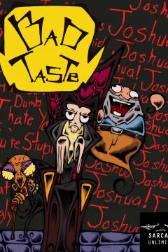 Bad Taste