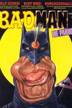Badman - Die Parodie