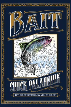 Bait: Off-Color Stories For You To Color