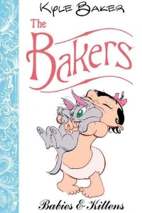 Bakers: Babies and Kittens