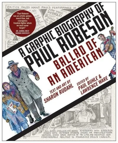 Ballad of an American: A Graphic Biography of Paul Robeson (2020) - Series 