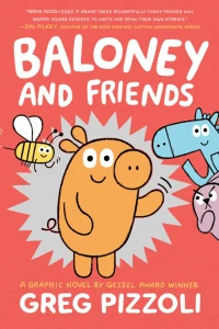 Baloney and Friends