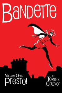 Bandette: Presto!