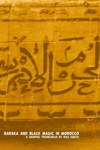 Baraka and Black Magic in Morocco