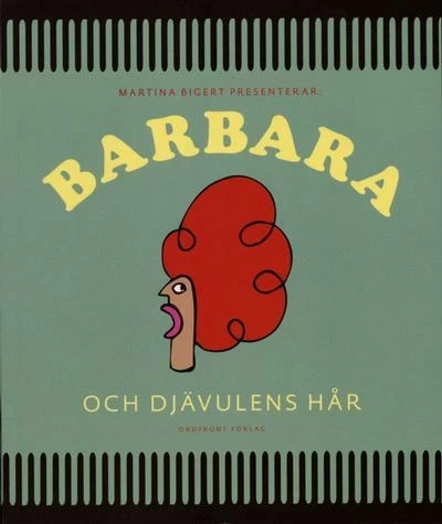 Barbara och djävulens hår (2004) - Series 