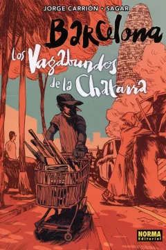 Barcelona: Los Vagabundos de la Chatarra