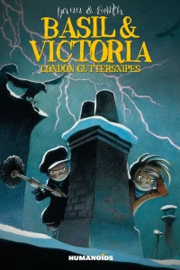 Basil & Victoria: London Guttersnipes