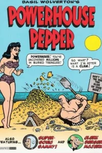 Basil Wolverton's Powerhouse Pepper