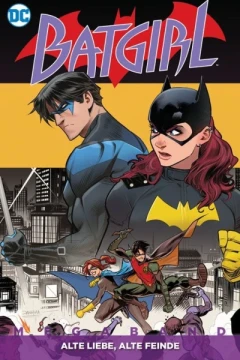 Batgirl Megaband: Alte Liebe, Alte Feinde