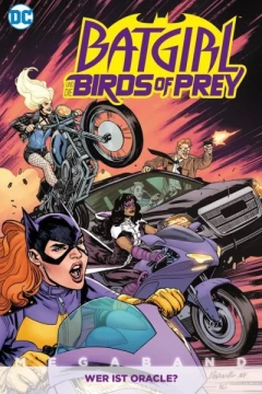 Batgirl Und De Birds of Prey Megaband: Wer Ist Oracle?