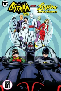 Batman '66 Meets the Legion of Super-Heroes