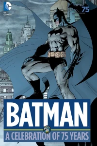 Batman: A Celebration of 75 Years
