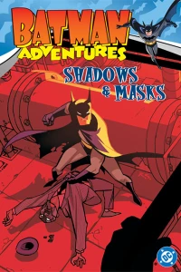 Batman Adventures: Shadows and Masks