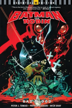 Batman and Robin: Bad Blood: DC Essential Edition