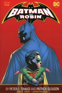 Batman and Robin by Peter J. Tomasi and Patrick Gleason