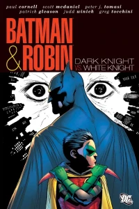 Batman and Robin: Dark Knight vs. White Knight