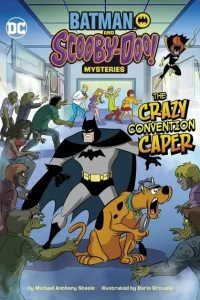 Batman and Scooby-Doo! Mysteries: The Crazy Convention Caper