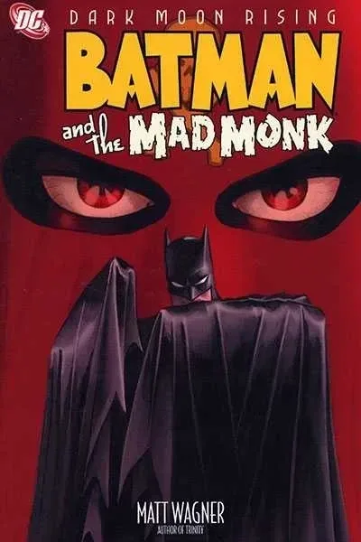 Batman and the Mad Monk (2007) - Series 