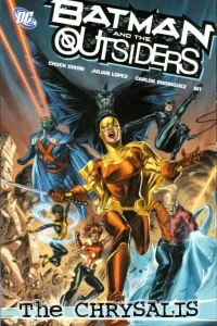 Batman and the Outsiders: The Chrysalis