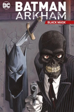 Batman Arkham: Black Mask