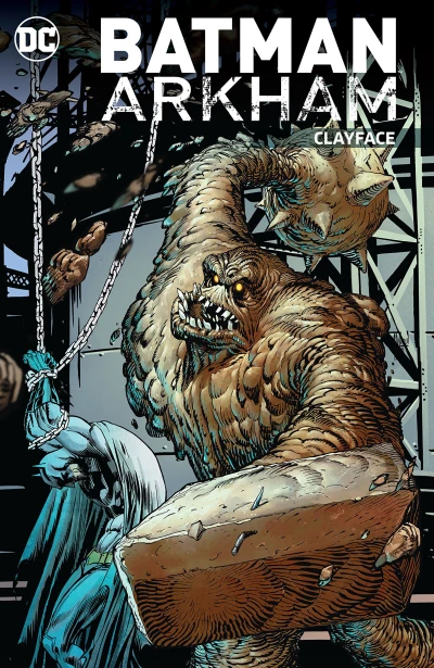 Batman Arkham: Clayface (Trade Paperback, 2017) - Series 