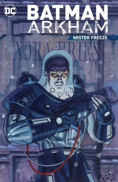 Batman Arkham: Mister Freeze (Trade Paperback, 2017) - Series 