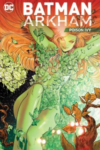 Batman: Arkham: Poison Ivy