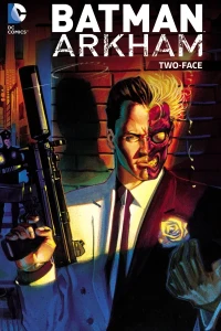 Batman Arkham: Two-Face