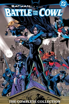Batman: Battle for the Cowl - The Complete Collection