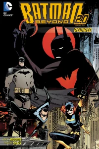 Batman Beyond 2.0: Rewired