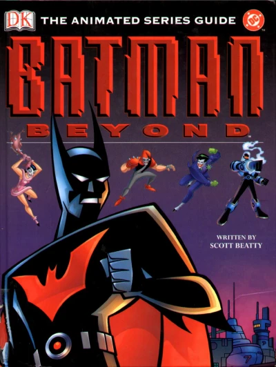 Batman Beyond: The Animated Series Guide (2004) - Series 