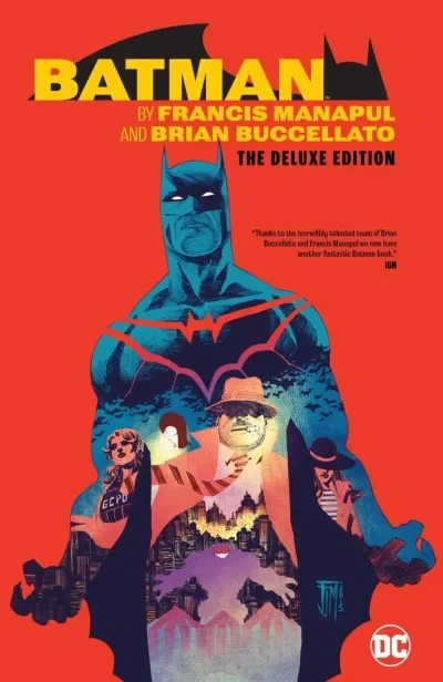 Batman by Francis Manapul & Brian Buccellato: The Deluxe Edition (2018) - Series 